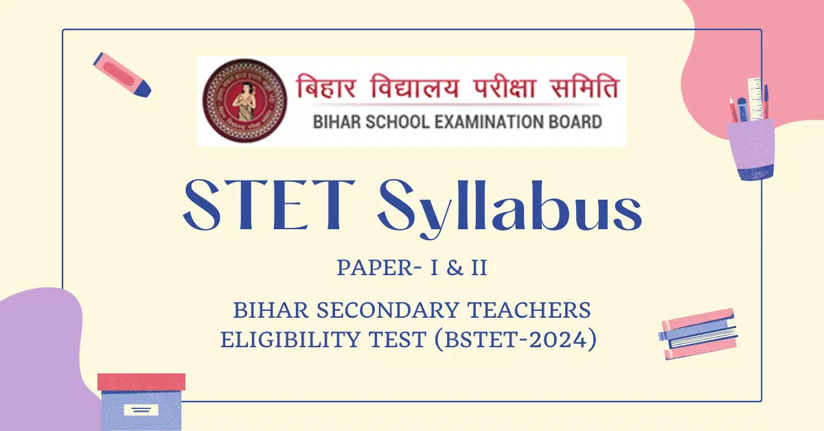 Bihar Secondary Teachers Eligibility Test (BSTET-2024)