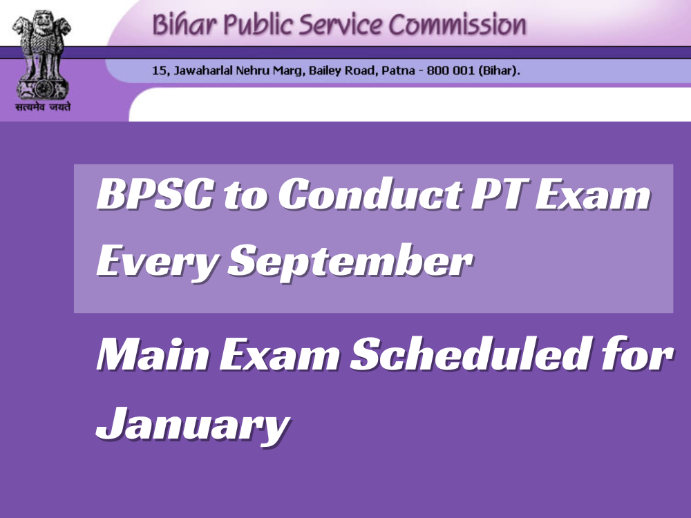 BPSC exam Main Exam Scheduled for January