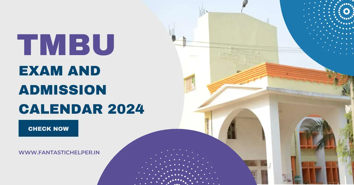 TMBU Exam and Admission Calendar 2024 Revealed!