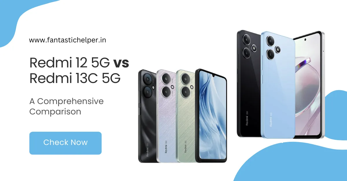 Redmi 12 5G vs Redmi 13C 5G