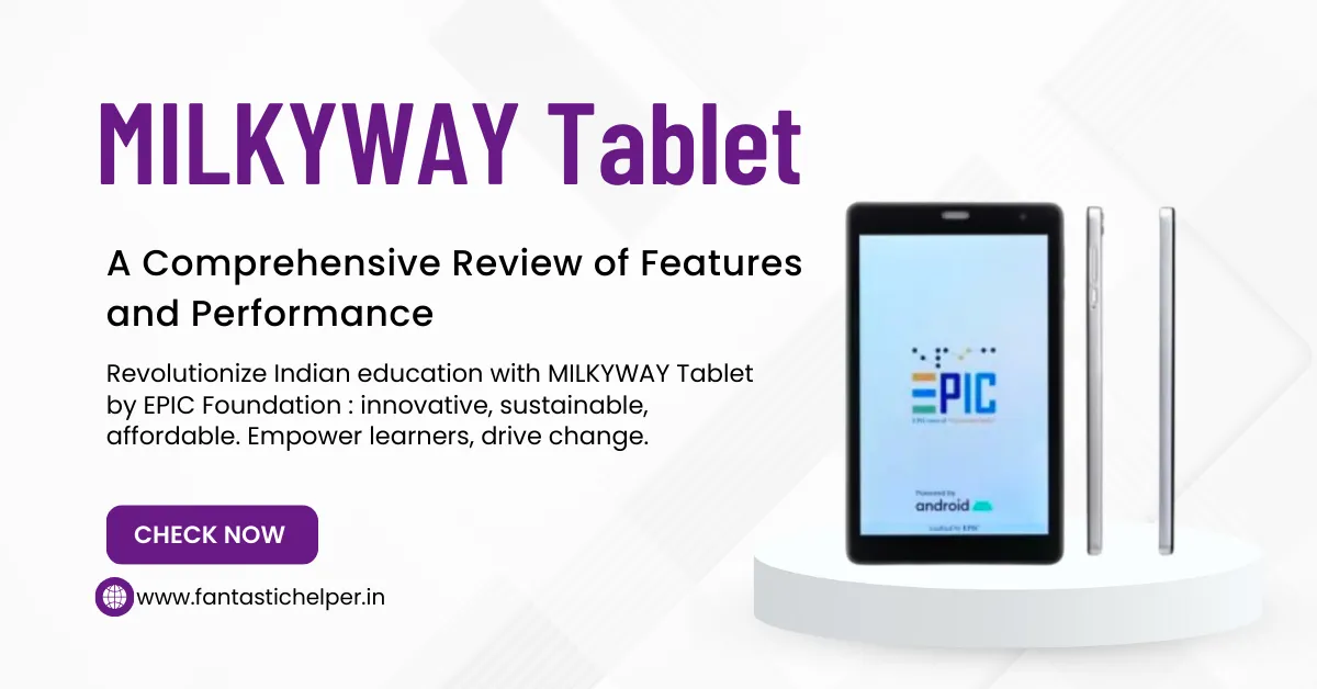 MILKYWAY Tablet by EPIC Foundation