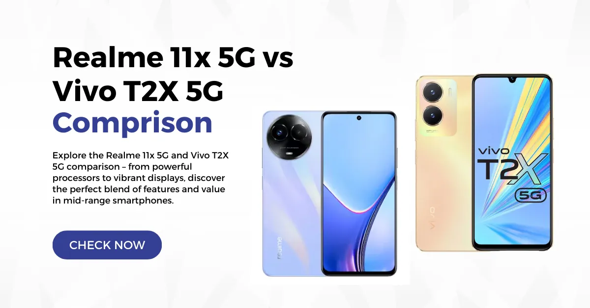 Realme 11x 5G vs Vivo T2X 5G
