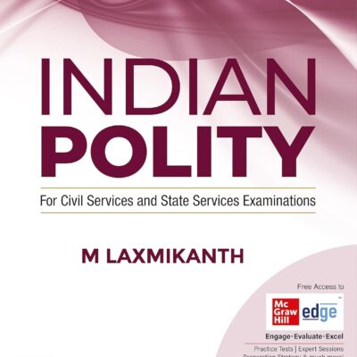 Indian Polity for UPSC (English)|7th Edition| by M Laxmikanth