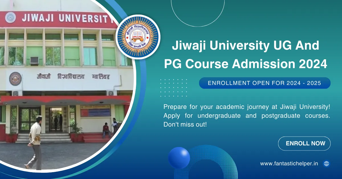 Jiwaji University UG And PG Course Admission 2024