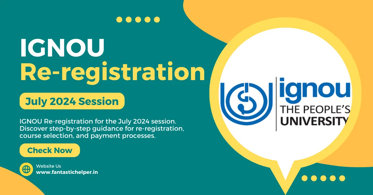 IGNOU re-registration for july 2024 session