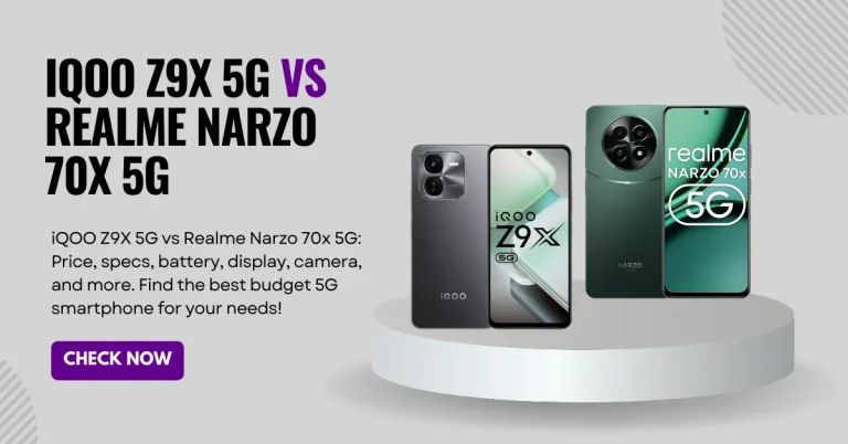 iQOO Z9X 5G vs Realme Narzo 70x 5G